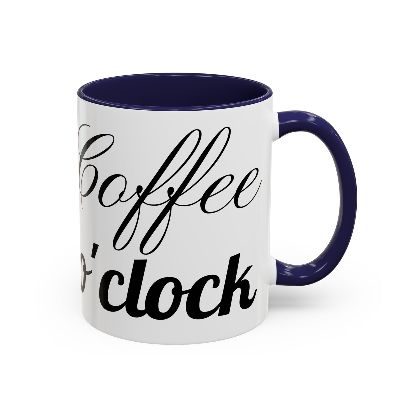 Coffee o'Clock Accent Coffee Mug (11, 15oz)