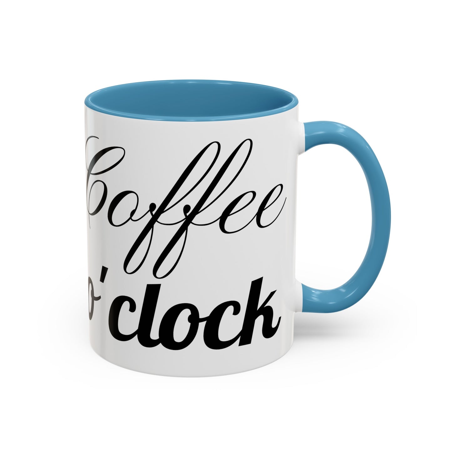 Coffee o'Clock Accent Coffee Mug (11, 15oz)