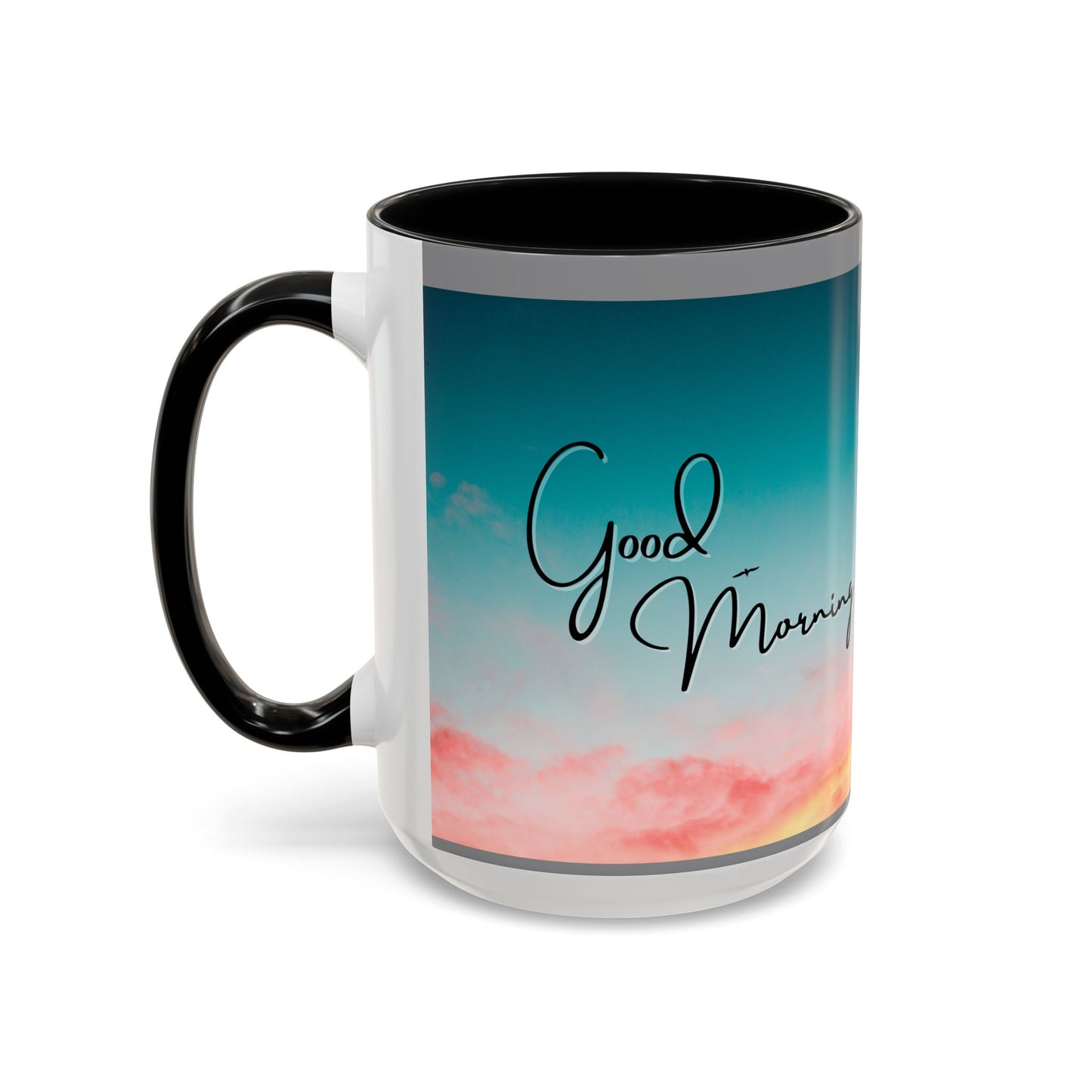 Good Morning Accent Coffee Mug (11, 15oz)